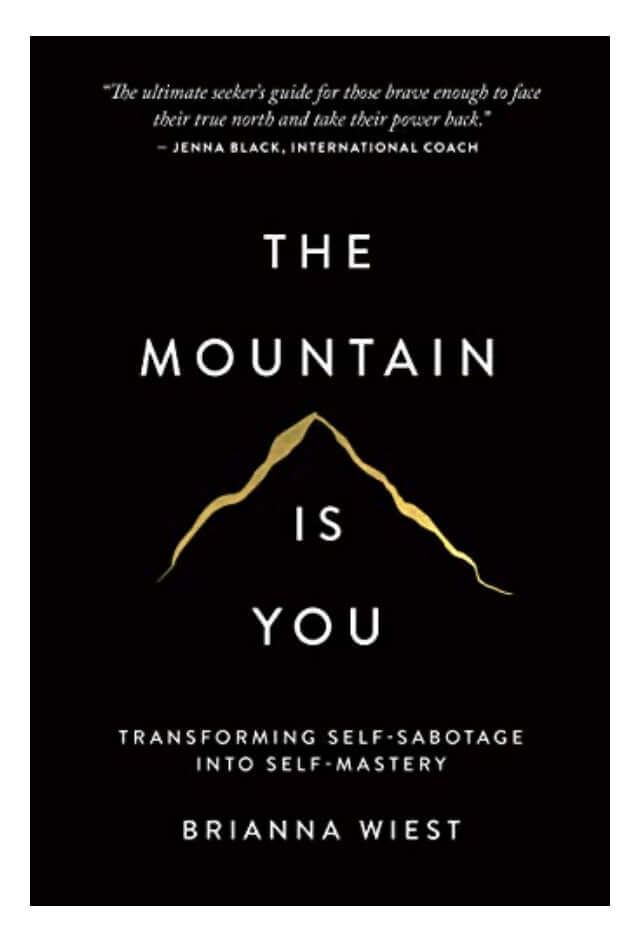 The Mountain is You