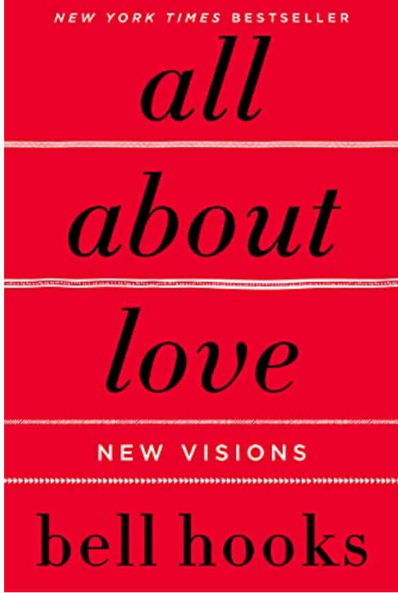 All about love by bell hooks