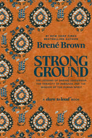 Strong Ground by Brené Brown